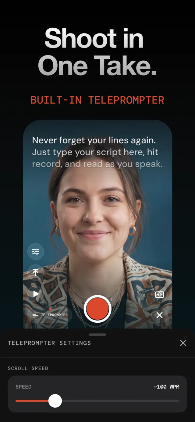 Shoot in one take with Primecut's built-in teleprompter.